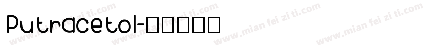 Putracetol字体转换
