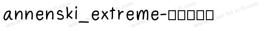 annenski_extreme字体转换
