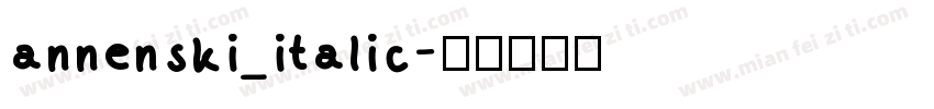 annenski_italic字体转换