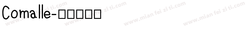 Comalle字体转换