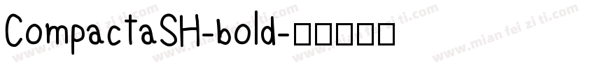 CompactaSH-bold字体转换