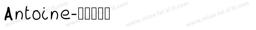 Antoine字体转换