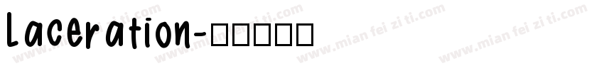 Laceration字体转换