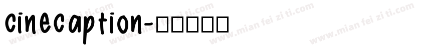cinecaption字体转换