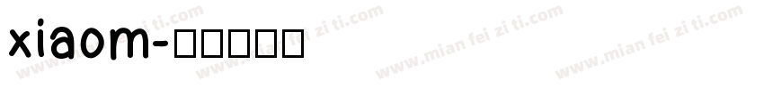 xiaom字体转换