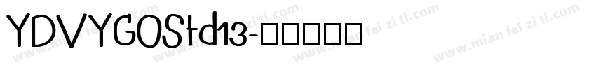 YDVYGOStd13字体转换