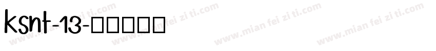 ksnt-13字体转换