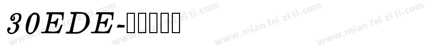 30EDE字体转换