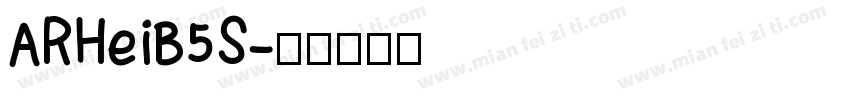 ARHeiB5S字体转换