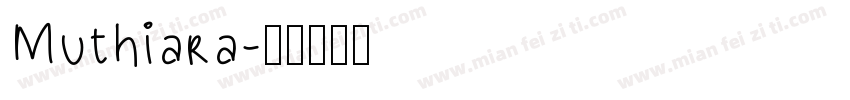 Muthiara字体转换