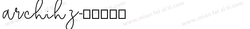 archihz字体转换