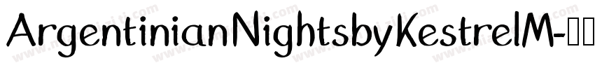 ArgentinianNightsbyKestrelM字体转换