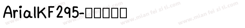 ArialKF295字体转换