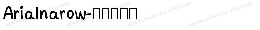 Arialnarow字体转换