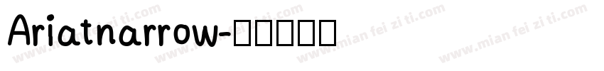 Ariatnarrow字体转换