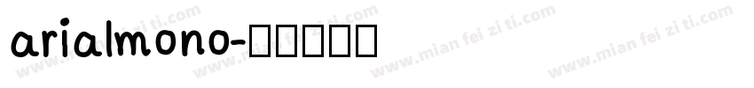 arialmono字体转换