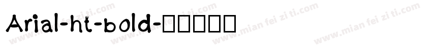 Arial-ht-bold字体转换