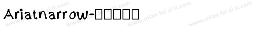 Ariatnarrow字体转换