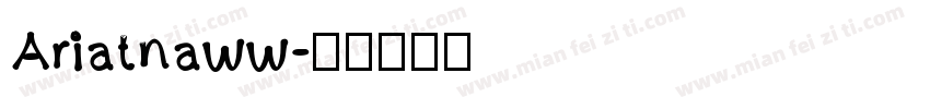 Ariatnaww字体转换