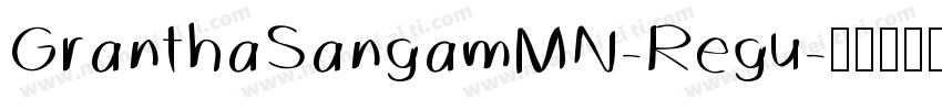 GranthaSangamMN-Regu字体转换