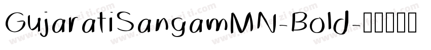 GujaratiSangamMN-Bold字体转换