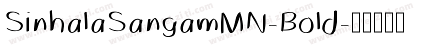 SinhalaSangamMN-Bold字体转换