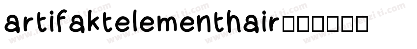 artifaktelementhair字体转换