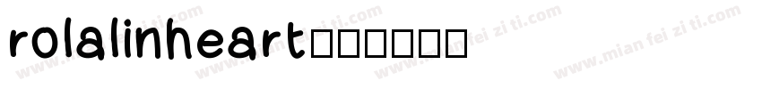 rolalinheart字体转换