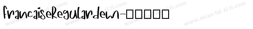 FrancaiseRegulardem字体转换
