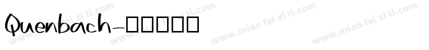Quenbach字体转换