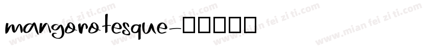 mangorotesque字体转换
