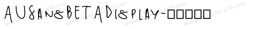 AUSansBETADisplay字体转换
