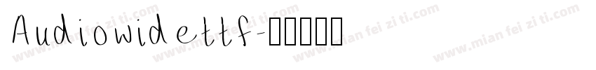 Audiowidettf字体转换