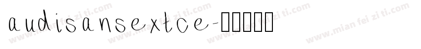 audisansextce字体转换