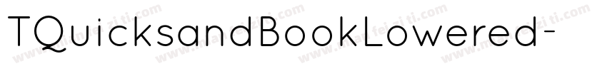 TQuicksandBookLowered字体转换