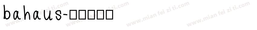 bahaus字体转换