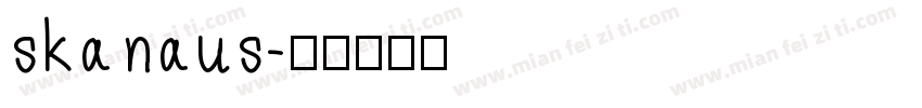 skanaus字体转换