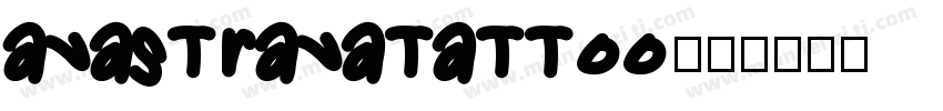 avastravatattoo字体转换