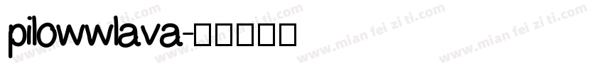 pilowwlava字体转换