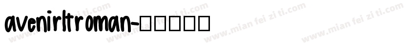 avenirltroman字体转换