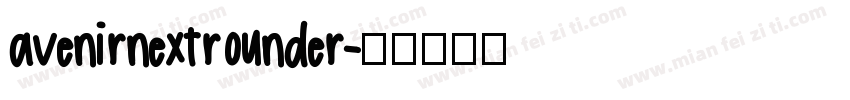 avenirnextrounder字体转换