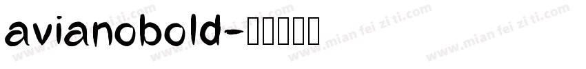 avianobold字体转换