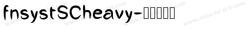 fnsystSCheavy字体转换