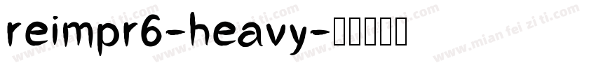 reimpr6-heavy字体转换