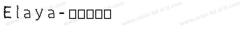 Elaya字体转换