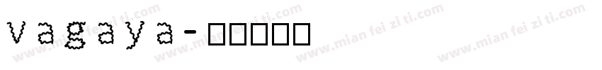 vagaya字体转换