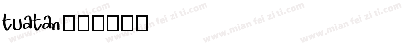 tuatan字体转换