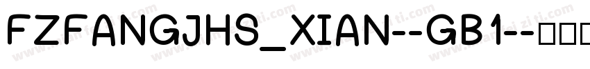FZFANGJHS_XIAN--GB1-字体转换