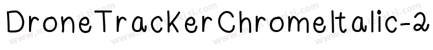 DroneTrackerChromeItalic-29B3字体转换