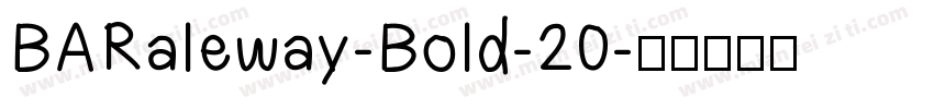 BARaleway-Bold-20字体转换